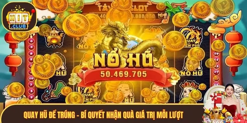 Quay hũ để trúng