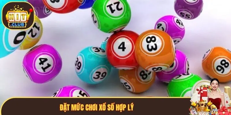 Đặt mức chơi xổ số hợp lý